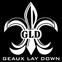 Geaux Lay Down