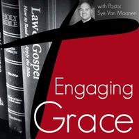 Engaging Grace Podcast