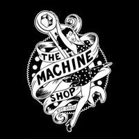 The Machine Shop