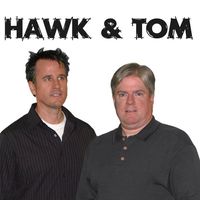The Hawk and Tom Show