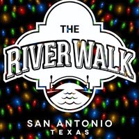 The San Antonio River Walk