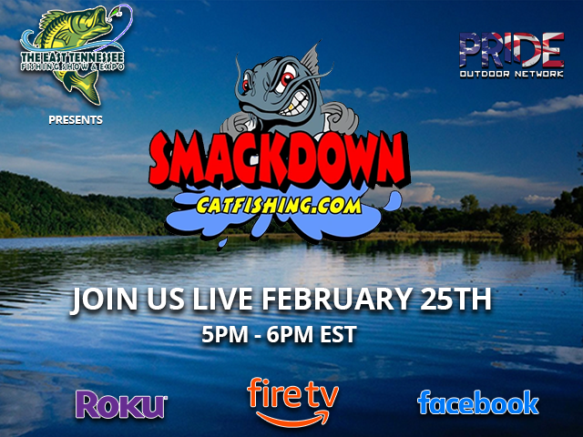 Thursday, February 25th at 5PM! (Eastern Standard Time) - Our new live show, 'The Outdoor Showcase' will host it's very first segment! We will be featuring SmackDown Catfishing to learn the most about catfishing in general, the ins and outs of what, and what not to do when bringing in the catch. Remember you can always stream it live here on facebook , Roku , Amazon TV as well! We hope you like what we are putting together, and can't wait for next Thursday!
