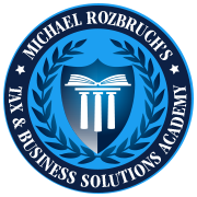 Michael Rozbruch's Tax and Business Solutions Academy